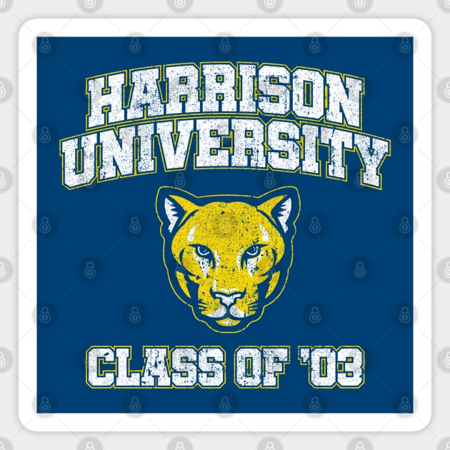 Harrison University Class of 03 (Variant) - Old School Magnet by huckblade